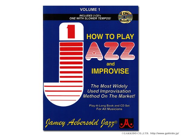 画像1: JAMEY AEBERSOLD　Vol.1　HOW TO PLAY JAZZ AND IMPROVISE　【英語版】 (1)